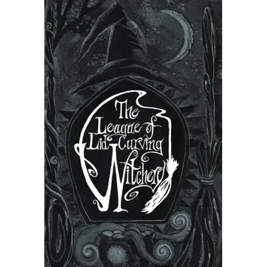 The League of Lid-Curving Witchery