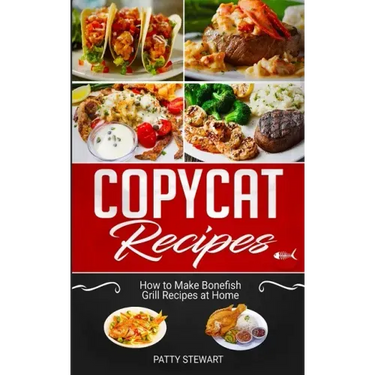 Copycat Recipes: How to Make Bonefish Grill Recipes at Home