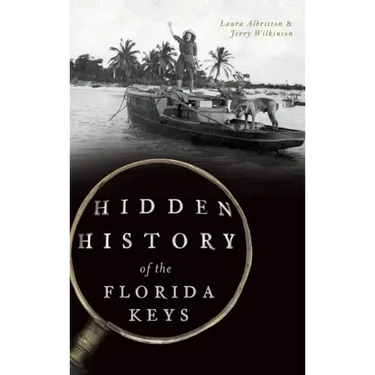 Hidden History of the Florida Keys