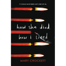 How She Died, How I Lived