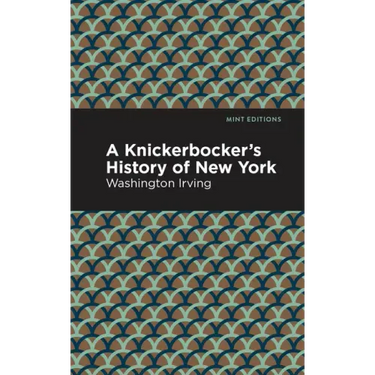 A Knickerbocker's History of New York