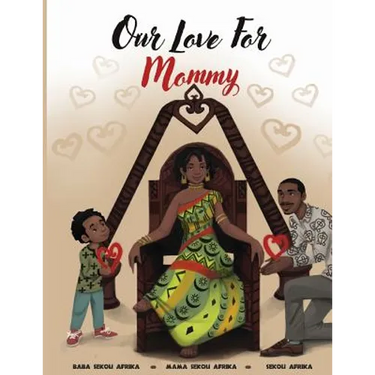 Our Love For Mommy