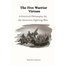 The Five Warrior Virtues