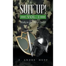 Suit Up! Vol. 1: Walk in the Word Daily!