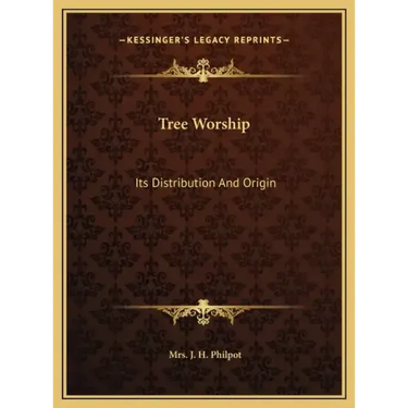 Tree Worship: Its Distribution and Origin