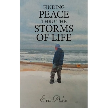 Finding Peace Thru the Storms of Life
