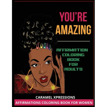 You're Amazing Coloring Book