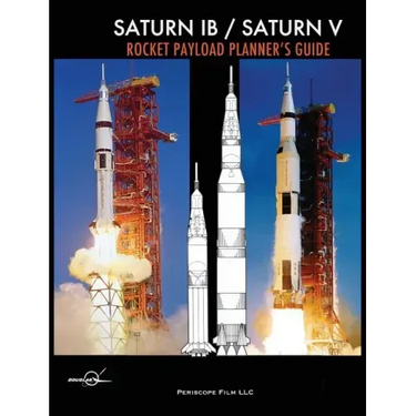 Saturn IB / Saturn V Rocket Payload Planner's Guide