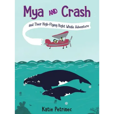 Mya and Crash and Their High-Flying Right Whale Adventure