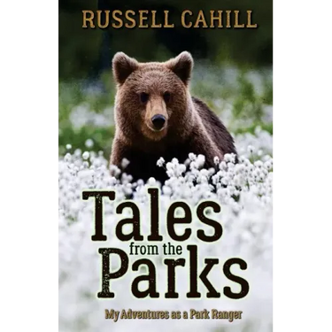 Tales from the Parks: My Adventures as a Park Ranger