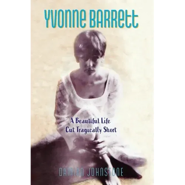 Yvonne Barrett: A Beautiful Life Cut Tragically Short