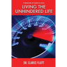 Living the Unhindered Life