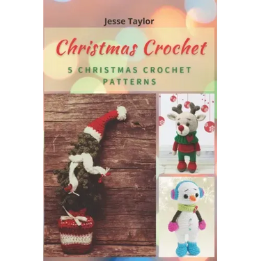 Christmas Crochet: 5 Christmas Crochet Patterns