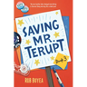 Saving Mr. Terupt