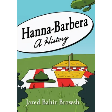 Hanna-Barbera: A History