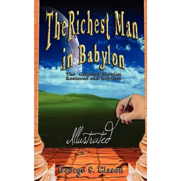 The Richest Man in Babylon - Illustrated