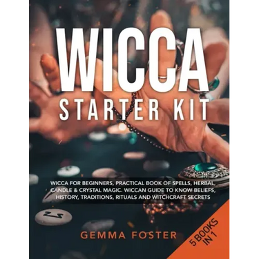 Wicca Starter Kit: 5 Books in 1: Wicca for Beginners, Practical Book of Spells, Herbal, Candle & Crystal Magic. Wiccan Guide to Know Beli