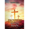 Proverbs of A Broken Man