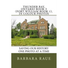 Thunder Bay, Ontario Book 3 (Fort William Book 1), in Colour Photos: Saving Our History One Photo at a Time