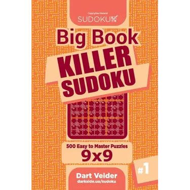Big Book Killer Sudoku - 500 Easy to Master Puzzles 9x9 (Volume 1)
