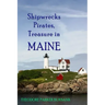 Shipwrecks, Pirates and Treasure in Maine: Why would pirates come to Maine? Where is their treasure to be found? Shipwrecks abound alaong Maine's rock