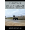 13 Moons over Vietnam: 9th Moon Resolute