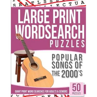 Large Print Wordsearches Puzzles Popular Songs of 2000s: Giant Print Word Searches for Adults & Seniors