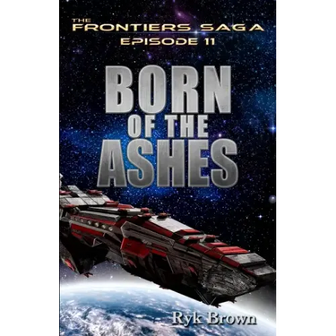 Ep.# 11 - "Born of the Ashes"