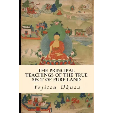 The Principal Teachings of the True Sect of Pure Land