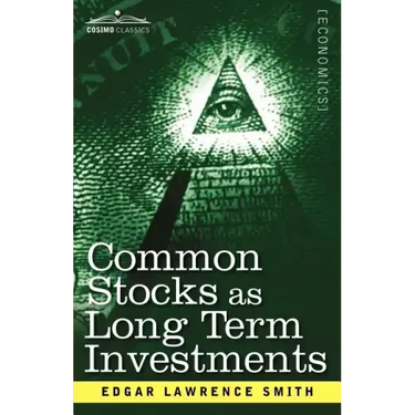 Common Stocks as Long Term Investments