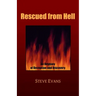 Rescued from Hell: An Odyssey of Deception and Discovery