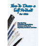 How to Draw a Self Portrait for Kids: Step-By-Step Portraiture Instructions, Features of The Face, Capturing Emotions and More: Guide to Drawing Faces