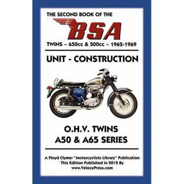 SECOND BOOK OF THE BSA TWINS 650cc & 500cc 1962-1969