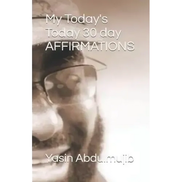My Today's Today 30 day AFFIRMATIONS