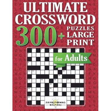 Ultimate Crossword for Adults: 300+ Puzzles Large Print