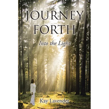 Journey Forth: Into the Light