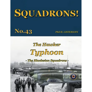The Hawker Typhoon: The Rhodesian Squadrons