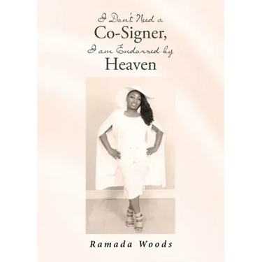 I Don't Need a Co-Signer, I am Endorsed by Heaven