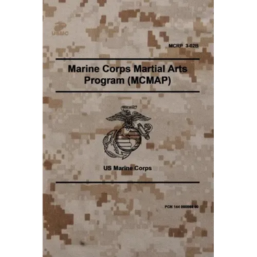 MCRP 3-02B Marine Corps Martial Arts Program (MCMAP): November 2011