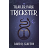 Trailer Park Trickster