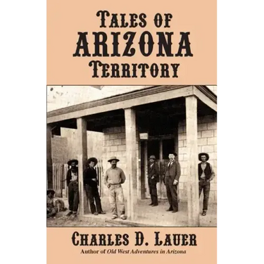 Tales of Arizona Territory
