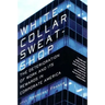 White-Collar Sweatshop