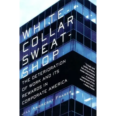 White-Collar Sweatshop