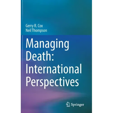 Managing Death: International Perspectives