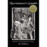 Necromancer's Gambit: Book One of the Flesh and Bone Trilogy