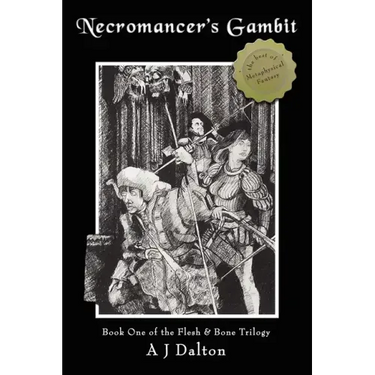 Necromancer's Gambit: Book One of the Flesh and Bone Trilogy