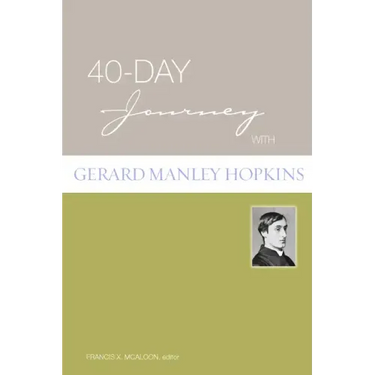 40-Day Journey with Gerard Manley Hopkins