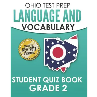 OHIO TEST PREP Language & Vocabulary Student Quiz Book Grade 2: Covers Revising, Editing, Vocabulary, Writing Conventions, and Grammar