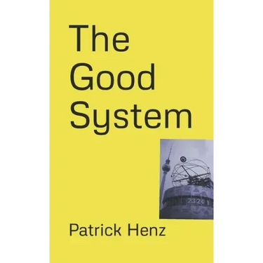 The Good System