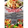 The complete Keto Diet 2019: 21-day meal plan step by step Keto Diet Meal, Keto breakfast, Keto lunch, Keto dinner and Keto dessert